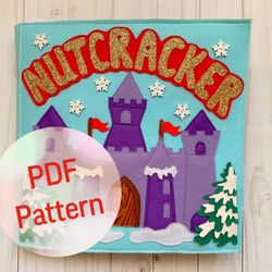 PDF PATTERN NUTCRACKER, Quiet book pattern PDF & Tutorial, Felt activity book pattern svg, Nutcracker and  Mouse King