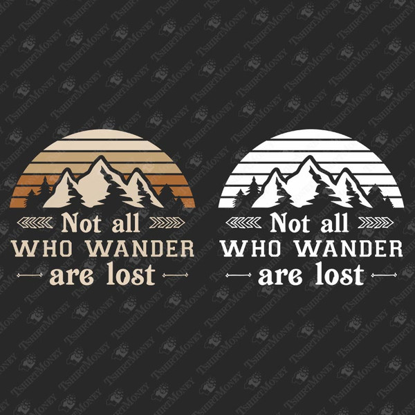 191102-not-all-who-wander-are-lost-svg-cut-file.jpg