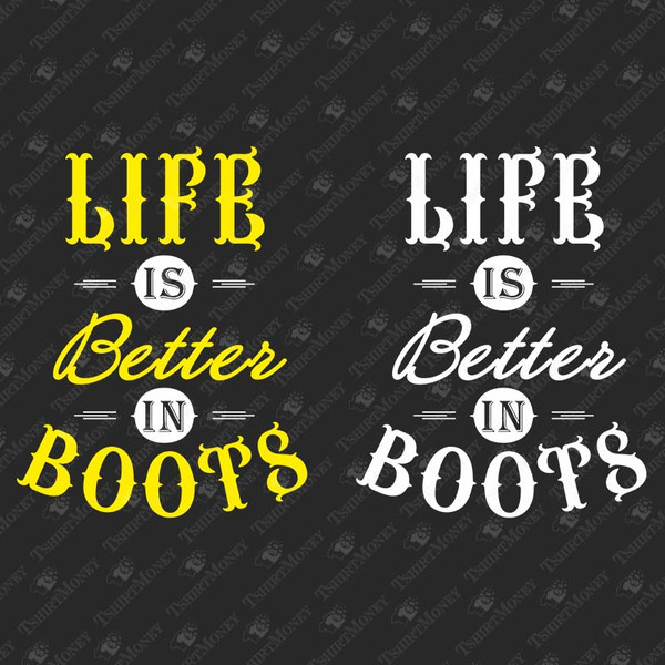 191083-life-is-better-in-boots-svg-cut-file.jpg