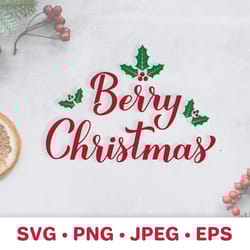 berry christmas. funny christmas quote. christmas pun svg