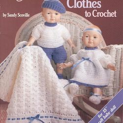PDF Copy Vintage patterns Twin Baby Doll Clothes to Crochet and Baby Dolls 15 inches