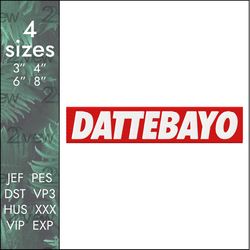 dattebayo embroidery design, naruto anime supreme, 4 sizes