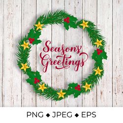 seasons greetings calligraphy lettering.  christmas wreath sublimation design