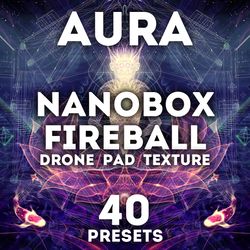 nanobox fireball - "aura" 40 presets