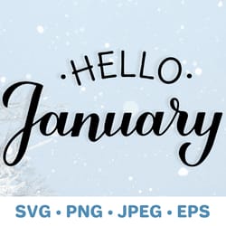 hello january svg. winter quote