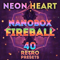 nanobox fireball - "neon heart" 40 presets