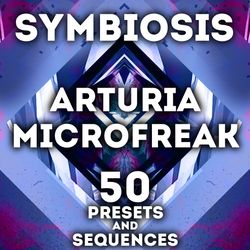 arturia microfreak - "symbiosis" 50 presets and sequences