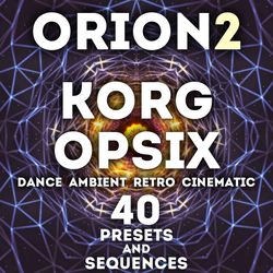 korg opsix - "orion vol.2" 40 presets and sequences