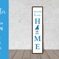 winter gnome porch sign. welcome vertical front sign svg