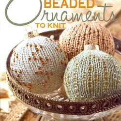 Digital | Vintage Knitting Pattern Christmas Pattern | 12 Exclusive Beaded Ornaments to Knit | ENGLISH PDF TEMPLATE