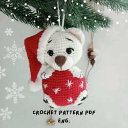 Polar bear crochet pattern amigurumi, Christmas crochet pattern, Christmas toy Bear, PDF ENG pattern