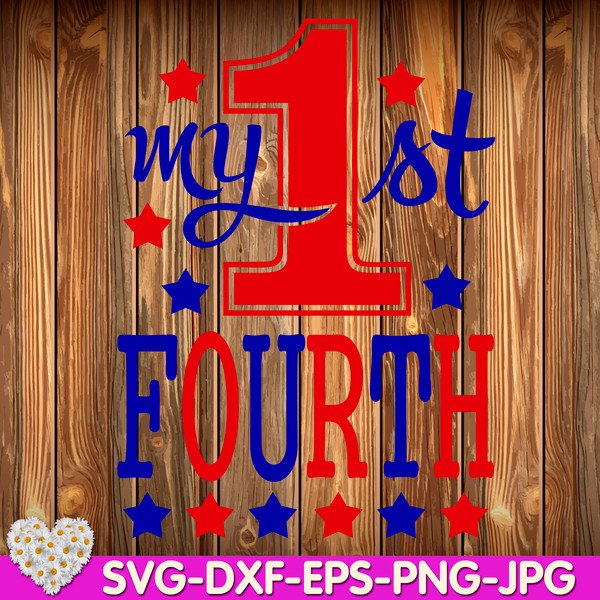 My-1st-Fourth-of-July-Red-White-and-Blue-Patriotic-4th-of-July-Independence-Day-First-4th-of-July-digital-design-Cricut-svg-dxf-eps-png-ipg-pdf-cut-file-tullela