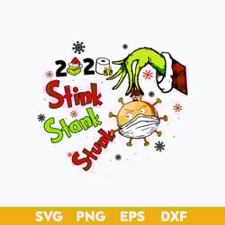 2020 stink stank stunk 2020 quarantine christmas svg, grinch christmas svg file