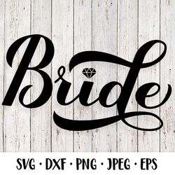 Bride calligraphy hand lettering SVG. Perfect for bridal shower, wedding, bachelorette party, hen party