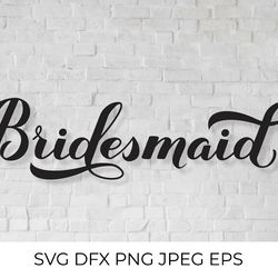 bridesmaid calligraphy hand lettering svg