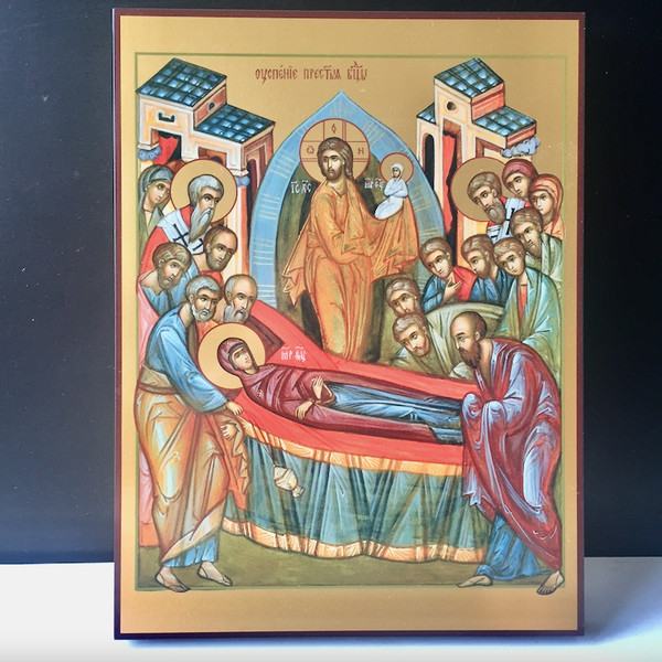 The Dormition of our Most Holy Lady