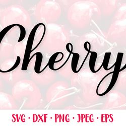 cherry hand lettered svg