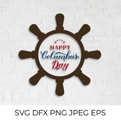 Happy Columbus Day calligraphy hand lettering and hip steering wheel SVG