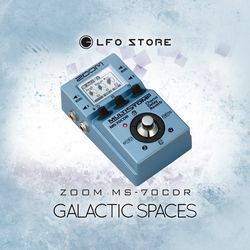 Zoom MS-70CDR - "Galactic Spaces" 50 presets