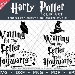 Harry Potter Clip Art Design SVG DXF PNG PDF - Waiting For My Letter To Hogwarts TWO Typography Bundle & FREE Font!