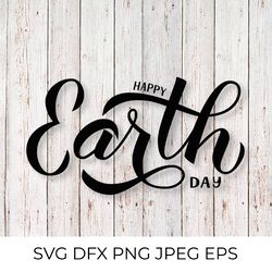 happy earth day calligraphy hand lettering  svg