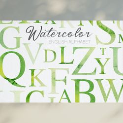 Watercolor Green English Alphabet Clipart / Watercolor Letters / Green Letter Art / ABC's / Alphabet PNG