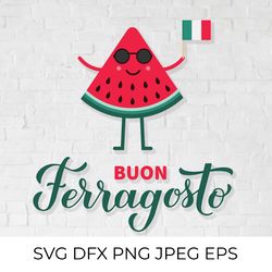 Buon Ferragosto calligraphy lettering with cute watermelon SVG. Italian summer holiday