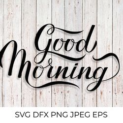 good morning calligraphy lettering svg