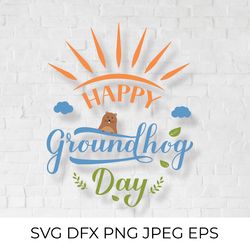 happy groundhog day hand lettered  svg