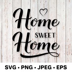 home sweet home hand lettered svg