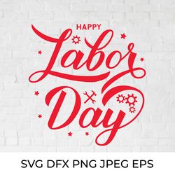 happy labor day calligraphy. labor day svg
