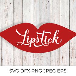 lipstick day calligraphy hand lettering on red lips. svg cut file