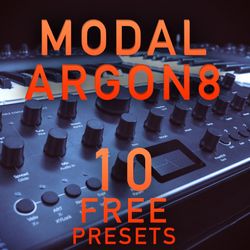 Modal Argon8 - 10 Free presets from "Spectrum Vol. 1-2" and "Cinematica"