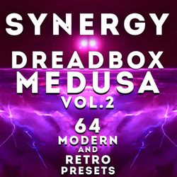 Dreadbox Medusa - "Synergy vol.2" - 64 Modern and Retro presets