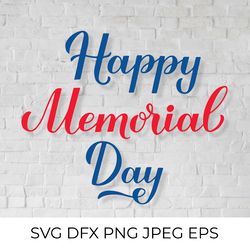 happy memorial day calligraphy lettering  svg