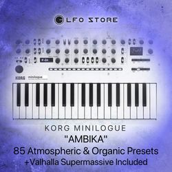 korg minilogue - "ambika" 85 atmospheric & lush presets