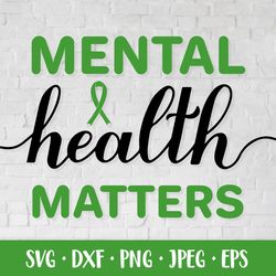 mental health matters svg. hand lettered quote