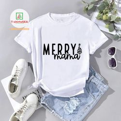 Merry Mama T-shirt, Christmas Vibes T-shirt, Christmas Mom T-shirt, Merry Christmas T-shirt, Christmas T-shirt