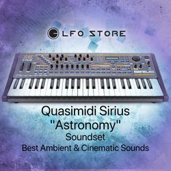 Quasimidi Sirius - "Astronomy" Soundset - Ambient  & Cinematic Sounds