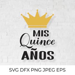 mis quince anos lettering. quinceanera quote svg