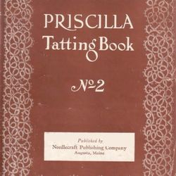 Digital | Vintage Tatting Pattern | Vintage 1915 PRISCILLA Tatting Book vol. 2 | ENGLISH PDF TEMPLATE