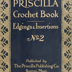 Digital | Vintage Crochet Pattern | Vintage 1916 PRISCILLA Crochet Book Edgings Insertions vol. 2 | ENGLISH PDF TEMPLATE