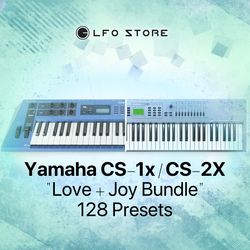Yamaha CS-1X/CS-2X - "CS Love plus Joy" BUNDLE 128 Presets