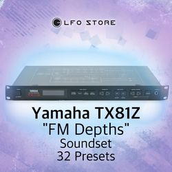 Yamaha TX81Z "FM Depths" Soundset