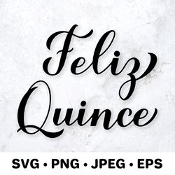 feliz quince. quinceanera svg. spanish quote. 15th birthday