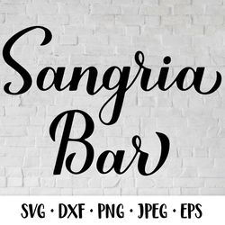 Sangria Bar Sign Hand Lettered SVG. Summer Drink.