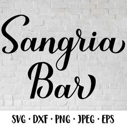 sangria bar sign hand lettered svg. summer drink.