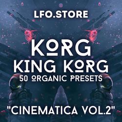 korg king korg - "cinematica vol.2" - 50 organic presets