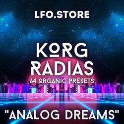 korg radias "analog dreams" - 64 presets (private collection)