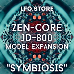 ZEN Core JD 800 Model Expansion - "Symbiosis" Soundset